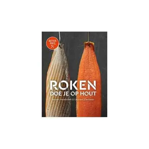BeterBBQ Roken doe je op hout rookboek barbecue